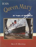 RMS Queen Mary - 60 Years of Splendour by HUTCHINGS, David F.